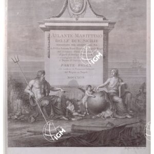 ATLANTE MARITTIMO DELLE DUE SICILIE DISEGNATO PER ORDINE DEL RE DI GIO. ANTONIO RIZZI ZANNONI PARTE PRIMA MDCCXCII - TITOLO