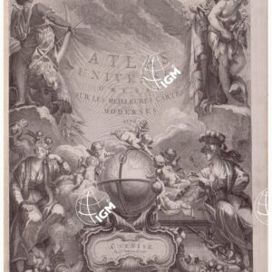 ATLAS UNIVERSEL DRESSÈ SUR' LES MEILLEURES CARTES MODERNES - Parte I - TITOLO E CARTIGLIO