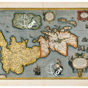 THEATRUM ORBIS TERRARUM (ATLANTE DELL' ORTELIO) A COLORI - BRITANNICÆ INSULÆ, HIBERNIA, ORCADES Æ BUDÆ & C.  TAVOLA – C