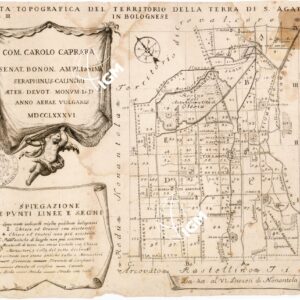 CARTA TOPOGRAFICA DEL TERRITORIO DELLA TERRA DI S. AGATA IN BOLOGNESE TAV. III COM. CAROLO CAPRARA. SENAT. BONON. AMPLISSIMO SERAPHINUS-CALINDRI AETER. DEVOT. MONUM. D. D. ANNO AERAE VULGARIS MDCCLXXXVI.
