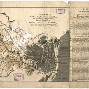 TOPOGRAFIA DI TUTTI I LUOGHI, TORRENTI, SCOLI, ED ACQUE CHE RIGUARDANO LE BONIFICAZIONI DELLE TRE PROVINCIE DI BOLOGNA, FERRARA E ROMAGNA