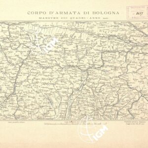 ZONA DELLE MANOVRE COI QUADRI DEL CORPO D'ARMATA DI BOLOGNA