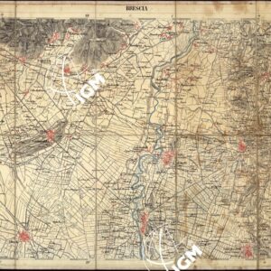 CARTA DELLA PARTE CENTRALE DELL'ALTA ITALIA AUTOGRAFATA NELL'UFFICIO TOPOGRAFICO DEL CORPO REALE DELLO STATO MAGGIORE - Brescia - Foglio A III