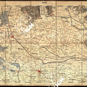 CARTA DELLA PARTE CENTRALE DELL'ALTA ITALIA AUTOGRAFATA NELL'UFFICIO TOPOGRAFICO DEL CORPO REALE DELLO STATO MAGGIORE - Foglio D IV - ESTE