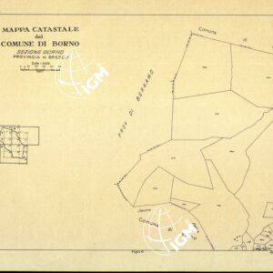 MAPPE CATASTALI D'ITALIA - PROVINCIA DI BRESCIA - Foglio A - COMUNE DI BORNO Sez. BORNO