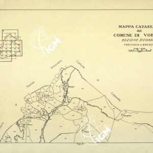 MAPPE CATASTALI D'ITALIA - PROVINCIA DI BRESCIA - FoglioA - COMUNE DI VOBARNO Sez. DEGANA
