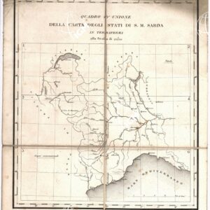 CARTA DEGLI STATI DI SUA MAESTA' SARDA IN TERRAFERMA... - Quadro d'Unione