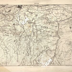 CARTA TOPOGRAFICA DEI FORTI DEL MONCENISIO, DI EXILLES E FENESTRELLE - Foglio 9 - Susa