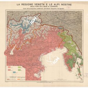 LA REGIONE VENETA E LE ALPI NOSTRE - DALL'ADIGE AL QUARNARO - CARTA ETNICO LINGUISTICA 1a edizione più libretto esplicativo