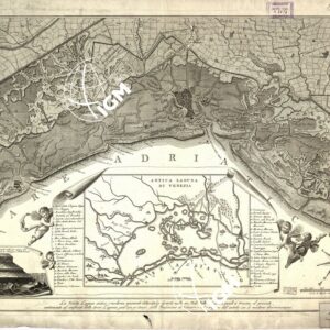 LA VENETA LAGUNA ANTICA E MODERNA NUOVAMENTE DELINEATA E DISTINTA NELLE SUE ISOLE, VALLI, E CANALI...
