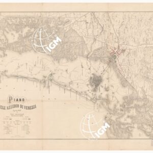 PIANO DELL'ASSEDIO DI VENEZIA DELL'AGOSTO 1849