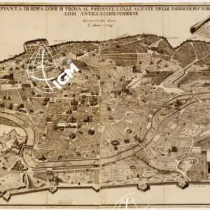 PIANTA DI ROMA COME SI TROVA AL PRESENTE COLLE ALZATE DELLE FABRICHE PIU NOBILI COSI ANTICHE COME MODERNE. PRESSO CARLO LOSI L'ANNO 1784