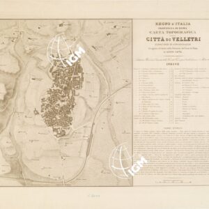 REGNO D'ITALIA. PROVINCIA DI ROMA. CARTA TOPOGRAFICA DELLA CITTA' DI VELLETRI...