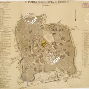 PIANTA DELLA CITTA' DI UDINE COLLA INDICAZIONE DEGLI STABILIMENTI, ISTITUTI PUBBLICI ECC.