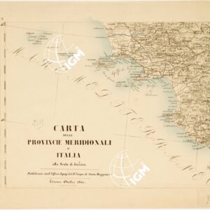 CARTA DELLE PROVINCIE MERIDIONALI D'ITALIA PUBBLICATA DALL'UFFICIO TOPOG. DEL R.L CORPO DI STATO MAGGIORE - Foglio 3