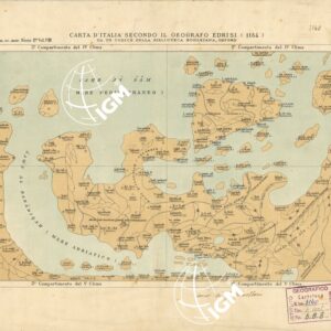 RIPRODUZIONE DELLA CARTA D'ITALIA SECONDO IL GEOGRAFO EDRISI DA UN CODICE DELLA BIBLIOTECA BODLEIANA OXFORD.