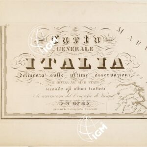 CARTA GENERALE DELL'ITALIA... - Tavola 13