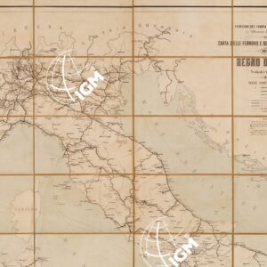 CARTA DELLE FERROVIE E DELLE LINEE DI NAVIGAZIONE DEL REGNO D'ITALIA