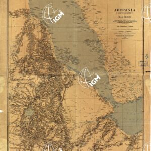 ABISSINIA E COSTE ADIACENTI DEL MAR ROSSO. CARTA TRATTA DALLA ORIGINALE COMPILATA PER CURA DELL'UFFICIO INFORMAZIONI DEL QUARTIER MASTRO GENERALE DEL MINISTERO DELLA GUERRA INGLESE.