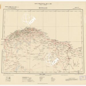 CARTA DIMOSTRATIVA DELLA LIBIA - Foglio 3 - Bengasi