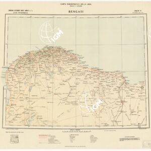 CARTA DIMOSTRATIVA DELLA LIBIA - Foglio 3 - Bengasi