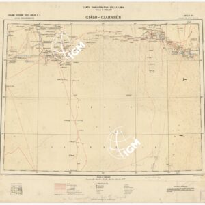 CARTA DIMOSTRATIVA DELLA LIBIA - Foglio 6 - Gialo-Giarabub