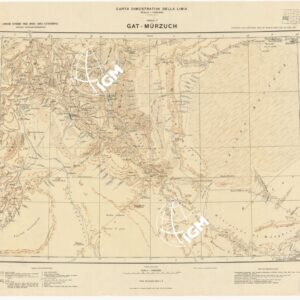 CARTA DIMOSTRATIVA DELLA LIBIA - Foglio 7 - Gat-Murzuch