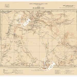 CARTA DIMOSTRATIVA DELLA LIBIA - Foglio 8 - El Gatrun-Uau
