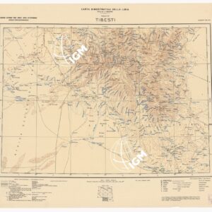 CARTA DIMOSTRATIVA DELLA LIBIA - Foglio 10 - Tibesti