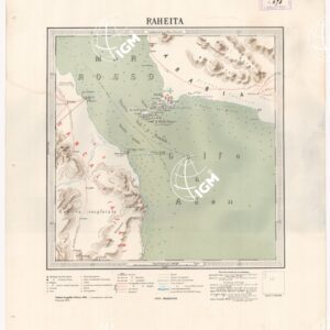 CARTA DIMOSTRATIVA DELLA COLONIA ERITREA E REGIONI ADIACENTI - RAHEITA