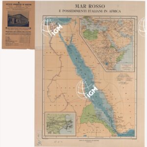 MAR ROSSO E POSSEDIMENTI ITALIANI IN AFRICA - ISTITUTO GEOGRAFICO DE AGOSTINI. NOVARA.
CARTINA - Fronte - Retro