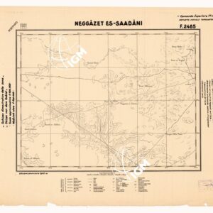 CARTA DELLA CIRENAICA :SUD DEL BENGASI - SIRTICA - CIRENAICA CENTRO ORIENTALE - NEGGAZET ES-SAADANI F 2485