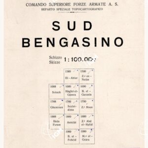 CARTA DELLA CIRENAICA :SUD DEL BENGASI - SIRTICA - CIRENAICA CENTRO ORIENTALE - SUD BENGASINO QUADRO D'UNIONE