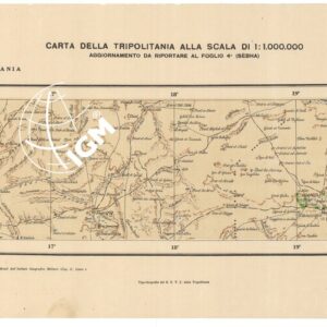 CARTA DELLA TRIPOLITANIA -Tavola 7 AGGIORNAMENTO DA PORTARE AL Foglio 4 (SEBHA)