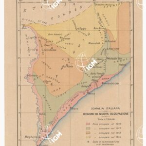 SOMALIA ITALIANA. (REGIONE DI NUOVA OCCUPAZIONE)