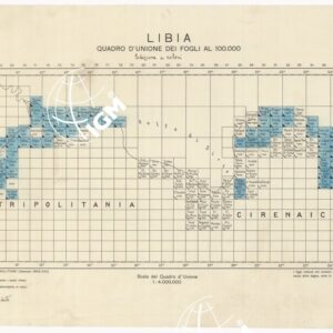 CARTA TOPOGRAFICA DELLA LIBIA - QUADRO D'UNIONE DEI FOGLI A COLORI