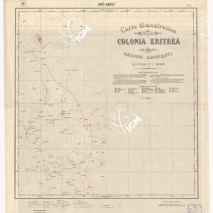 CARTA DIMOSTRATIVA DELLA COLONIA ERITREA E REGIONI ADIACENTI - Foglio 4 ABU' ARISC