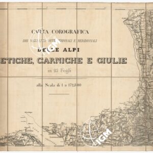 CARTA DEI VERSANTI MERIDIONALI E SETTENTRIONALI DELLE ALPI RETICHE CARNICHE E GIULIE - Foglio A 1 ULMA