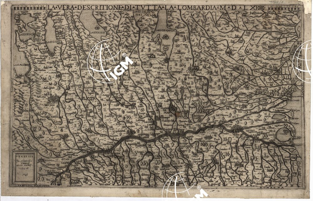 LA VERA DESCRITIONE DI TUTTA LA LOMBARDIA. MDLXI. VENETIIS IO FRANCISCI CAMOCIJ OEREIS FORMIS, 1562
