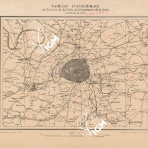 TABLEAU D'ASSEMBLAGE DES FEUILLES DE LA CARTE DU DEPARTEMENT DE LA SEINE - QUADRO D'UNIONE