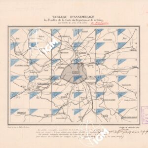 TABLEAU D'ASSEMBLAGE DES FEUILLES DE LA CARTE DU DEPARTEMENT DE LA SEINE - QUADRO D'UNIONE