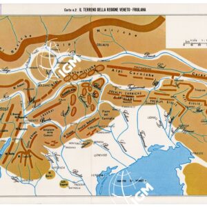 L'ESERCITO ITALIANO NELLA GRANDE GUERRA (1915-1918) - Carta n. 2:  IL TERRENO DELLA REGIONE VENETO-FRIULANA