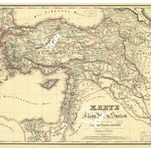 ASIA - CARTE GENERALI - KARTE VON KLEIN ASIEN, SYRIEN, NEBST DEN GRENZ LANDERN VON RUSSLAND, PERSIEN V. ARABIEN