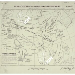 VICARIA TARTARIE SEU CATHAY (SIN = CINA) SECOLO XIII- XIV