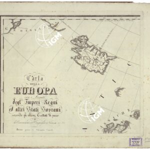 CARTA DELL'EUROPA SECONDO GLI ULTIMI TRATTATI DI PACE CON I LIMITI DEGL'IMPERI, REGNI E ALTRI STATI SOVRANI - FOGLIO 1