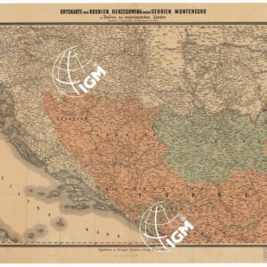 ORTSKARTE VON BOSNIEN HERZEGOWINA NEBST SERBIEN MONTENEGRO U. THEILEN DER ANGRENZENDEN LANDER