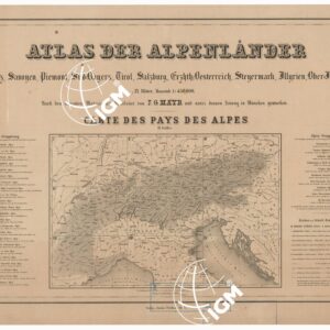 ATLAS DER ALPENLANDER - CARTE DES PAYS DES ALPES - QUADRO D'UNIONE