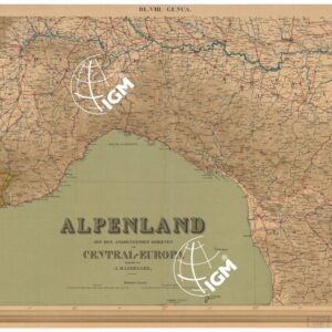 ALPENLAND MIT DEN ANGRENZENDEN GEBIETEN VON CENTRAL EUROPA - FOGLIO BL VIII GENUA
