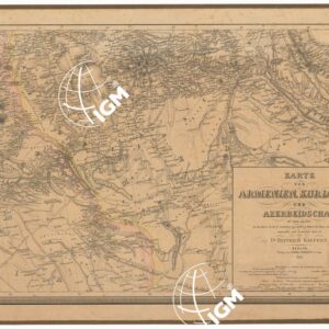 KARTE VON ARMENIEN, KURDISTAN UND AZERBEIDSCHAN - FOGLIO 1