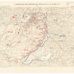 L'ESERCITO ITALIANO NELLA GRANDE GUERRA 1915-1918 - VOL. IV 1917 - TOMO 2° TER - Carta 20 - La situazione dell forze contrapposte sulla fronte del VIII C.A. al 18 agosto 1917